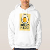 HARD GEKOOKT! Grappige hardgekookte Humor Hoodie (Voorkant)