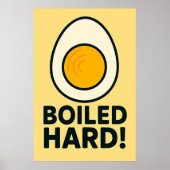 HARD GEKOOKT! Grappige hardgekookte Humor Poster (Voorkant)
