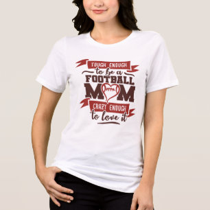 Hard genoeg, gek genoeg: Football mama leven Tri-Blend Shirt
