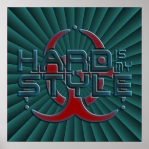 Hard is mijn stijl   donkergroen radiaal   hardsty poster