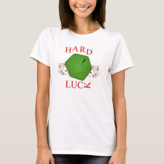 hard Luck T-shirt