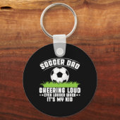 Hard Luid Juichen Wanneer Het Mijn Kind Is Voetbal Sleutelhanger (Voorkant)