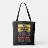 Hard of Hearing But Full of Humor Funny Elder Gift Tote Bag (Achterkant)