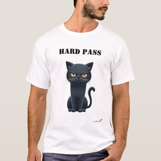 Hard Pass Funny Moody Cat T-Shirt (Voorkant)