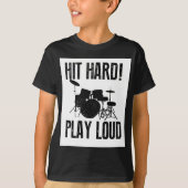 HARD! PLAY LOUD T-SHIRT (Voorkant)