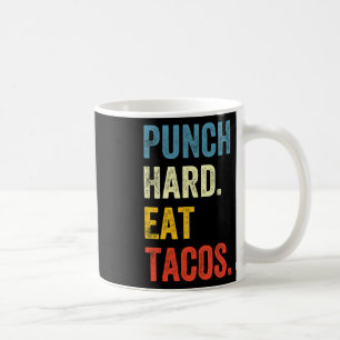 Hard slaan, taco's eten, grappige workout uitspraa koffiemok