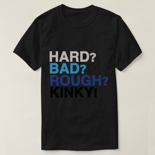 Hard, Slecht, Rough, Kinky - Beste Evan Hansen T-shirt (Design voorkant)