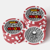 "Hard Times Create Heroes" Typography Sayings Poker Chips (Opstapeling)