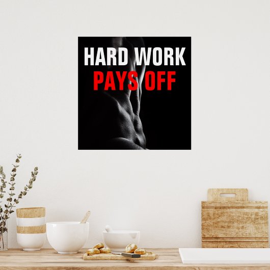 Hard werk betaalt de trainingsuitrusting voor bank poster (Keuken)