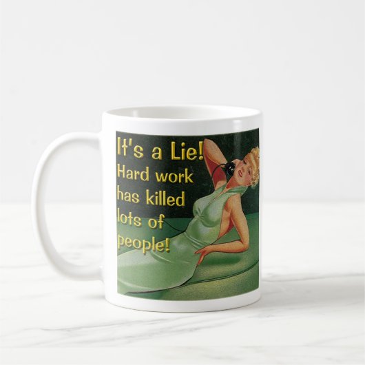 Hard werk doodt 11 oz. Mok (Links)