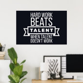 Hard werk slaat talent op als talent niet werkt poster (Thuiskantoor)