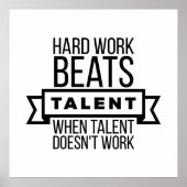 Hard werk slaat talent op als talent niet werkt poster (Voorkant)