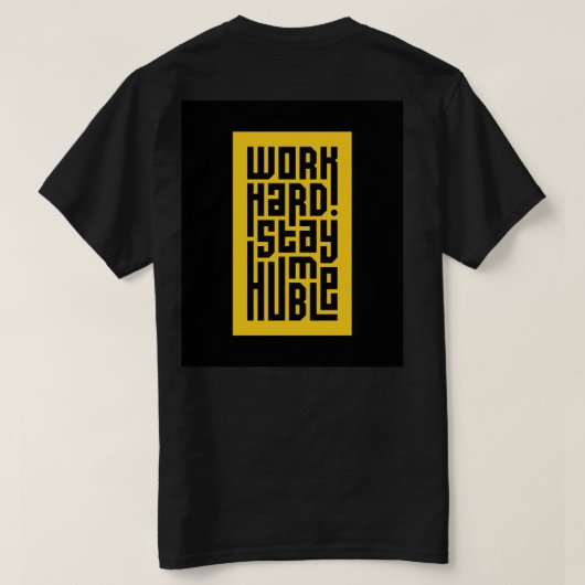 Hard werken Blijf nederig | Vet Motivatie prijsopg T-shirt (Design achterkant)