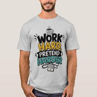 Hard Werken Doe Net Of Harder Grappig Kantoor T-shirt