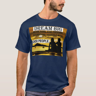 Hard werken Dream Big 7 T-shirt