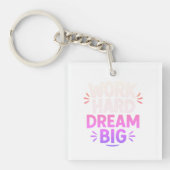 Hard werken Dromen Grote Sleutelhanger (voorkant)