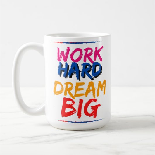 Hard werken droom Grote Mok Ontwerp (Links)