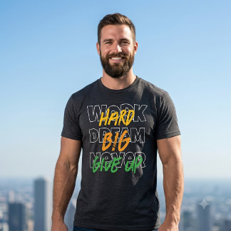 Hard werken, grote dromen fitness motivatieproduct t-shirt