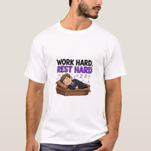 HARD WERKEN, HARD RUSTEN — Grappige begrafenisonde T-shirt