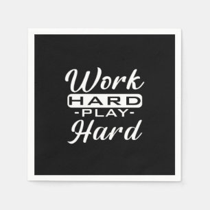 Hard werken - Hard spelen - Dag van de Arbeid Servet