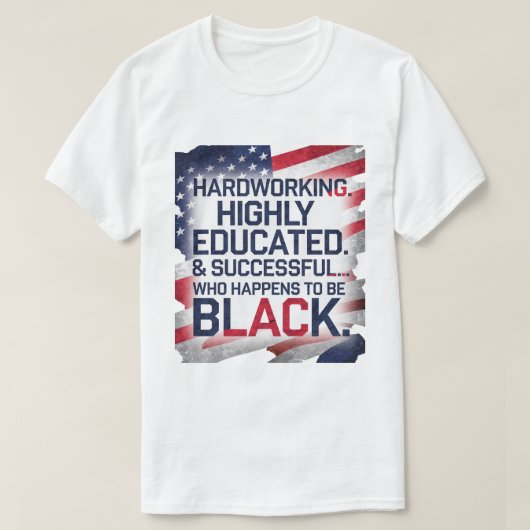 Hard werken, hoog opgeleid en succesvol... t-shirt (Design voorkant)