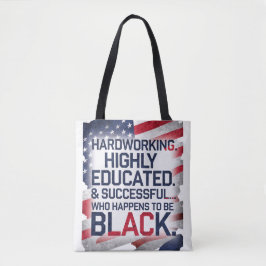 Hard werken, hoog opgeleid en succesvol... tote bag