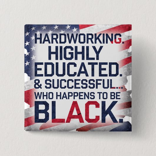 Hard werken, hoog opgeleid en succesvol... vierkante button 5,1 cm (Voorkant)