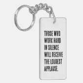 Hard werken in Silence Sleutelhanger - Luid Applau (Voorkant Links)