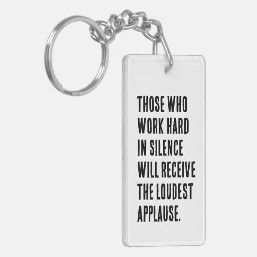 Hard werken in Silence Sleutelhanger - Luid Applau (Voorkant Links)