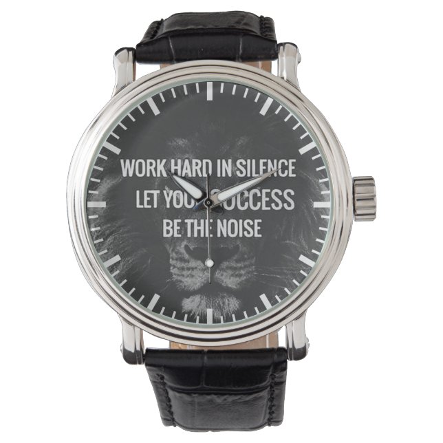 Hard werken in stilte - Motivatie Horloge (Voorkant)