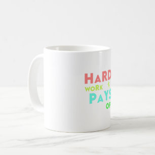 Hard werken loont – blijf gefocust, blijf gemotive koffiemok