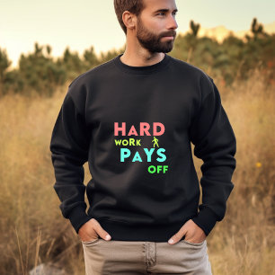 Hard werken loont – blijf gefocust, blijf gemotive t-shirt
