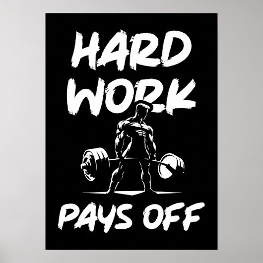 Hard werken loont Gym Workout Fitness Motivatie Poster (Voorkant)