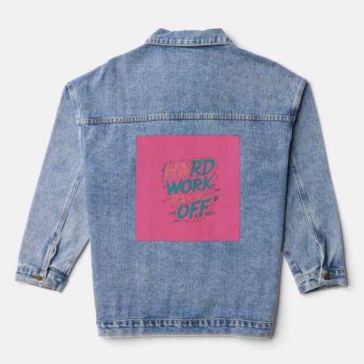 Hard werken loont - Motivatie jeans Denim Jacket (Achterkant)