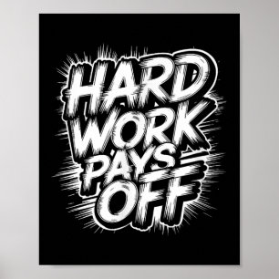 Hard werken loont - Motivatie offerte Poster