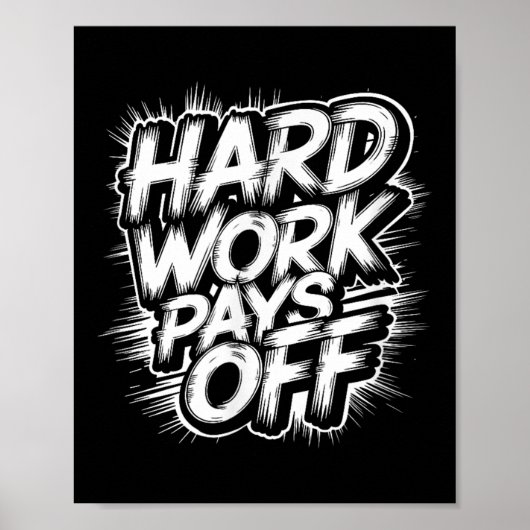 Hard werken loont - Motivatie offerte Poster (Voorkant)