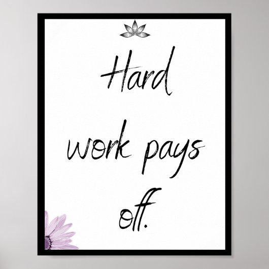 Hard werken loont, Quote Poster (Voorkant)