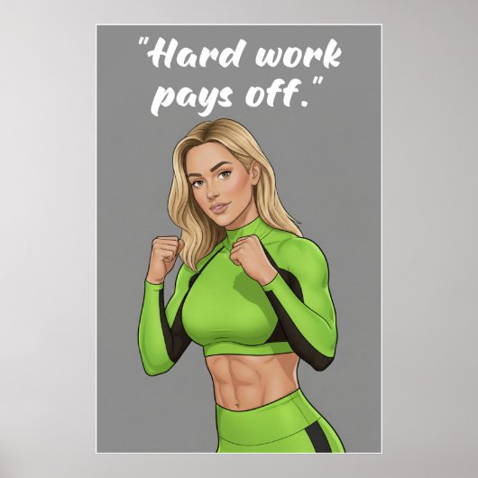 Hard Werken Loont Zich – Fitness Motivatieposter Poster (Voorkant)