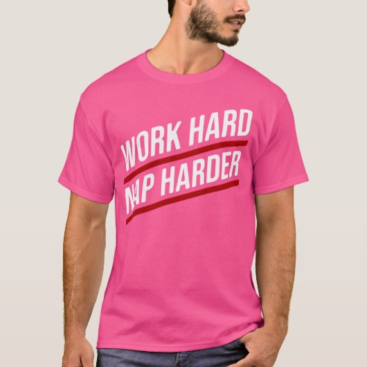 Hard werken Nap Harder T-shirt (Voorkant)