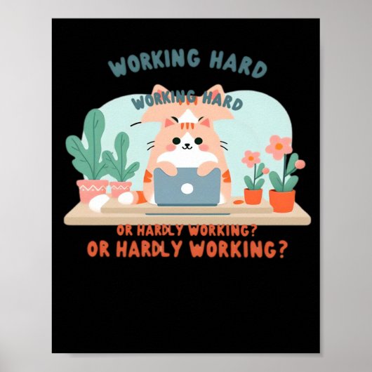 Hard werken of nauwelijks werken Grappige meme Poster (Voorkant)