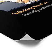 Hard werken of nauwelijks werken poster (Hoek)