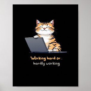 Hard werken of nauwelijks werken poster