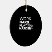 Hard werken Play Hard Classic Essential Keramisch Ornament (Rechts)