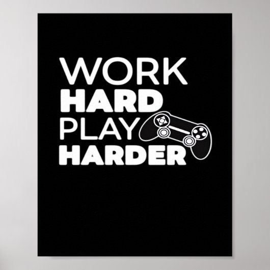 Hard werken Play Hard Classic Essential Poster (Voorkant)