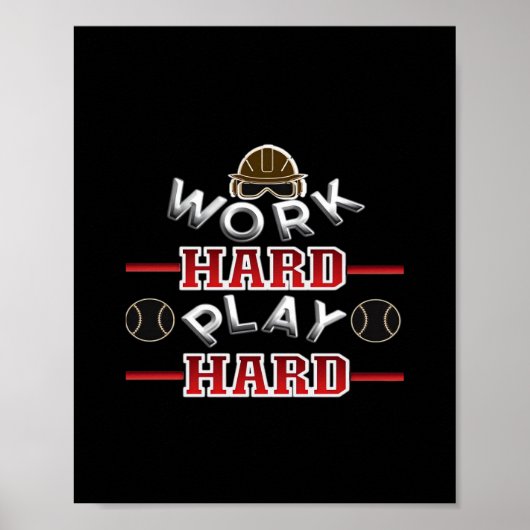 Hard werken Play Hard Classic Poster (Voorkant)