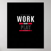Hard werken Play Hard Classic Viral Poster (Voorkant)