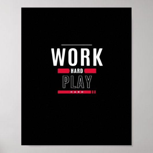 Hard werken Play Hard Classic Viral Poster (Voorkant)