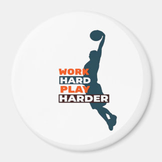 Hard werken Speel zo hard basketbalspeler Classic Magneet