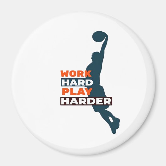 Hard werken Speel zo hard basketbalspeler Classic Magneet (Voorkant)