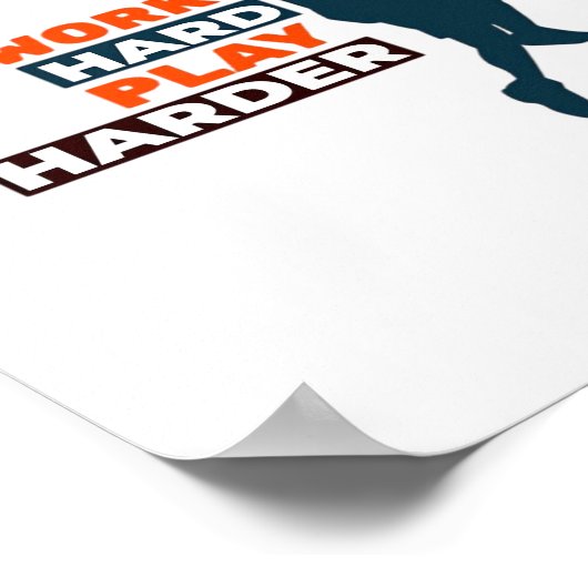 Hard werken Speel zo hard basketbalspeler Classic Poster (Hoek)